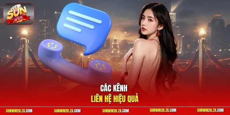 Các kênh liên hệ hiệu quả